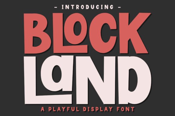 Blockland: A Playful Sans Serif Font for Bold Designs