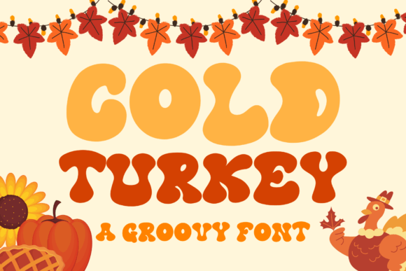 Cold Turkey: A Retro Groovy Display Font for Creative Projects