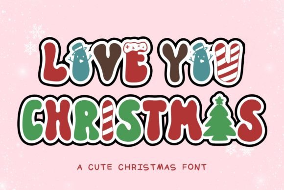 Love You Christmas Font for Festive Branding