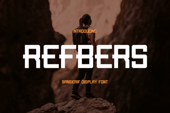 Refbers Font: A Bold Typeface for Modern Branding