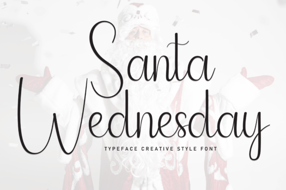 Santa Wednesday Font: A Sweet and Friendly Script for Creative Designs